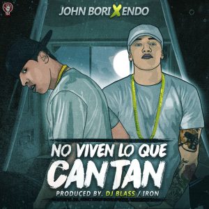 John Bori Ft. Endo – No Viven Lo Que Cantan
